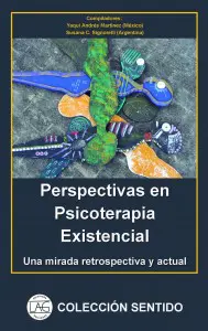 Perspectivas en psicoterapia existencial. Una mirada retrospectiva y actual. Publicación de Ediciones LAG.